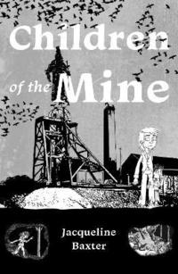 bokomslag Children of the Mine