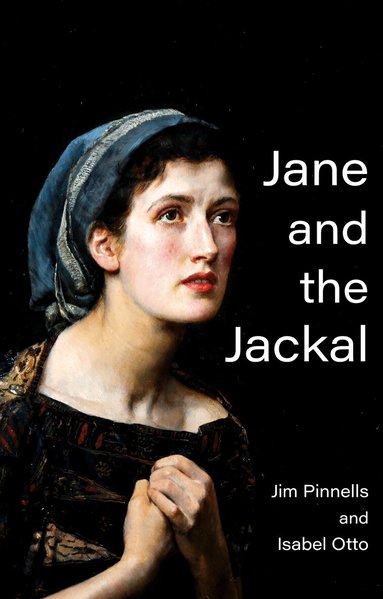 Jim Pinnells, Isabel Otto - Jane and the Jackal, Häftad