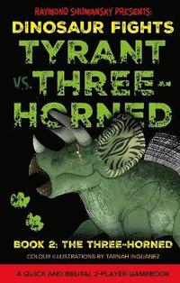 bokomslag Tyrant vs. Three-Horned