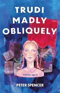 bokomslag Trudi Madly Obliquely