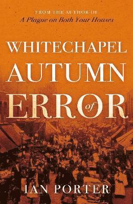bokomslag Whitechapel Autumn of Error