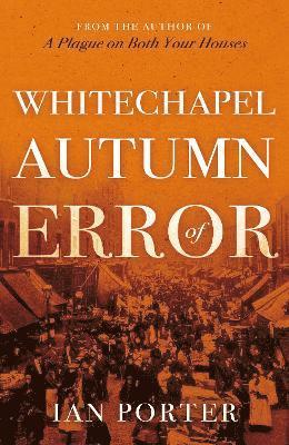 bokomslag Whitechapel Autumn of Error