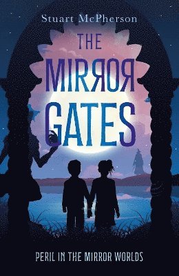 The Mirror Gates 1