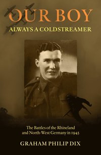 bokomslag Our Boy - Always a Coldstreamer