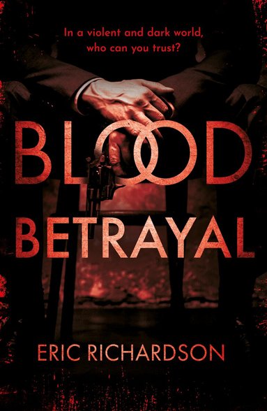 Eric Richardson - Blood Betrayal, Häftad