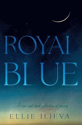 Ellie Ilieva - Royal Blue, Häftad