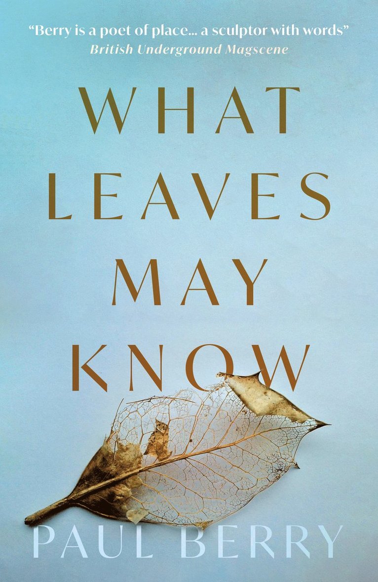 What Leaves May Know 1