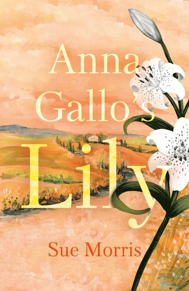 bokomslag Anna Gallo's Lily