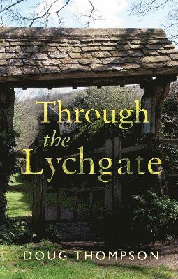 Through the Lychgate
