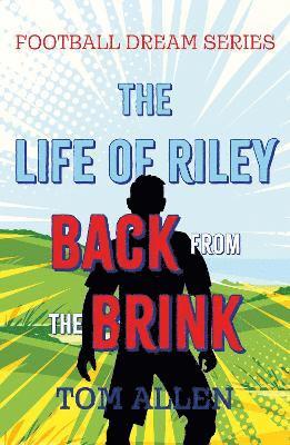 Life of Riley – Back from the Brink