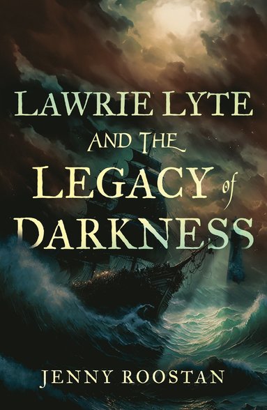 bokomslag Lawrie Lyte and the Legacy of Darkness