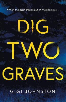 Gigi Johnston - Dig Two Graves, Häftad