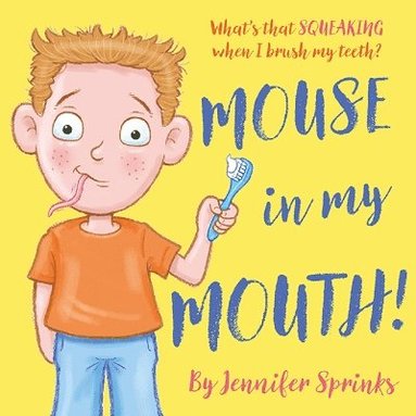 bokomslag Mouse in my Mouth!