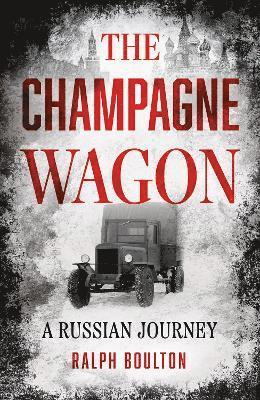Ralph Boulton - Champagne Wagon, Häftad