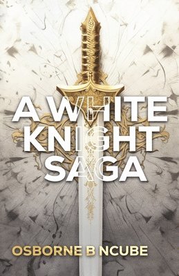 Kinndraill: A White Knight Saga 1