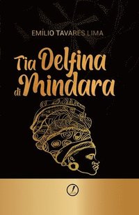 bokomslag Tia Delfina Di Mindara