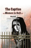 The Captive Women in Hell 1