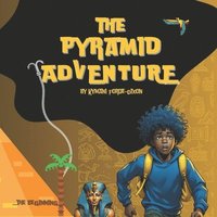 bokomslag The Pyramid Adventure: The beginning