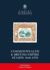 bokomslag 2025 COMMONWEALTH & EMPIRE STAMPS 1840-1970