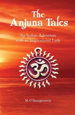 The Anjuna Tales 1