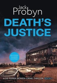 bokomslag Death's Justice: A Chilling Essex Murder Mystery Novel