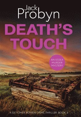 bokomslag Death's Touch: A Chilling Essex Murder Mystery Novel