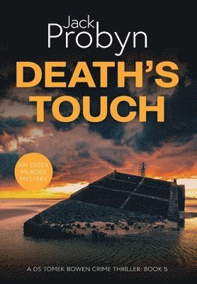 Jack Probyn - Death's Taste: A Chilling Essex Murder Mystery Novel, Inbunden