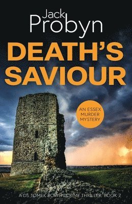 Death's Saviour: A Chilling Essex Murder Mystery Novel 1