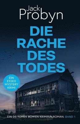 Jack Probyn - Die Rache Des Todes: Ein fesselnder Kriminalroman, Häftad