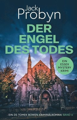 Jack Probyn - Der Engel des Todes: Ein fesselnder Kriminalroman, Häftad