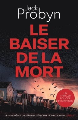 Le Baiser de la Mort: Un Thriller Policier Britannique