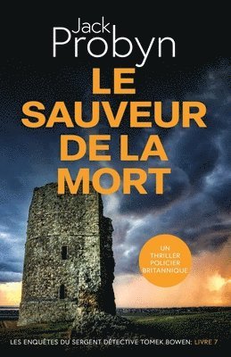 Jack Probyn - Le Sauveur de la Mort: Un Thriller Policier Britannique, Häftad