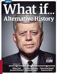 bokomslag Future Publishing: What If...A Book of Alternative History