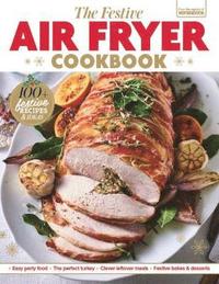 bokomslag The Festive Air Fryer Cookbook