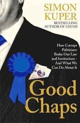 Simon Kuper - Good Chaps, Häftad