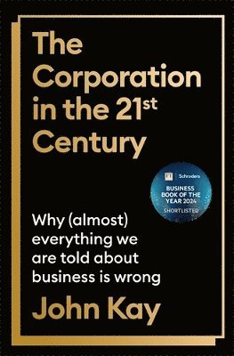 The Corporation in the Twenty-First Century 1