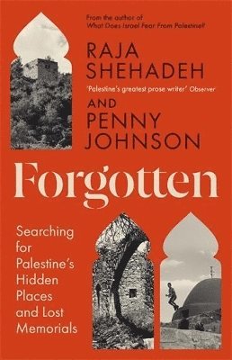 Raja Shehadeh, Penny Johnson - Forgotten, Inbunden