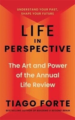 Tiago Forte - Life in Perspective, Häftad
