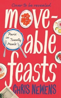 bokomslag Moveable Feasts