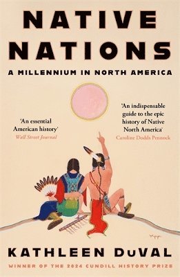Kathleen DuVal, Kathleen Duval - Native Nations, Häftad