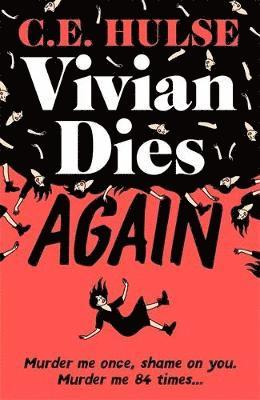 Caroline Hulse - Vivian Dies Again, Inbunden