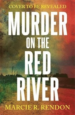 Murder on the Red River