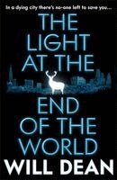 Will Dean - Light at the End of the World, Häftad