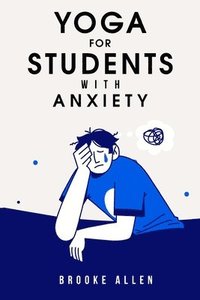 bokomslag yoga for students with anxiety