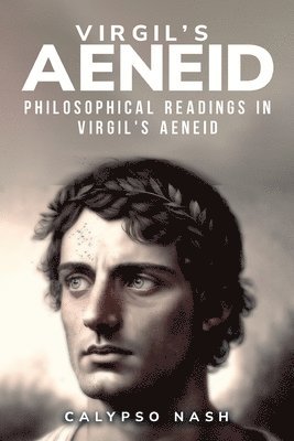 bokomslag Philosophical Readings in Virgil's Aeneid