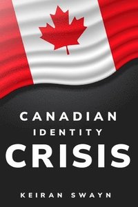 bokomslag canadian identity crisis