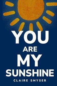 bokomslag You are my sunshine