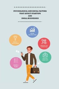 bokomslag Psychological and Social Factors That Affect Startups and Small Businesses