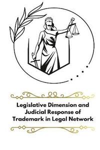 bokomslag Legislative Dimension and judicial response of trademark in legal network