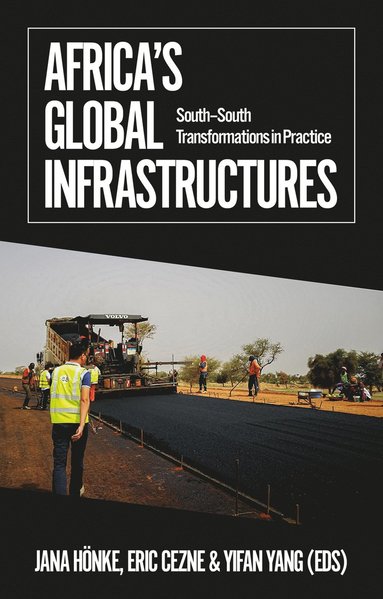 bokomslag Africa's Global Infrastructures